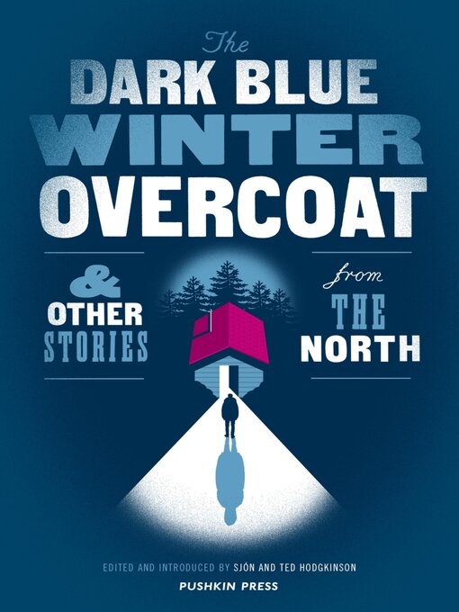 Title details for The Dark Blue Winter Overcoat by Various Authors - Available